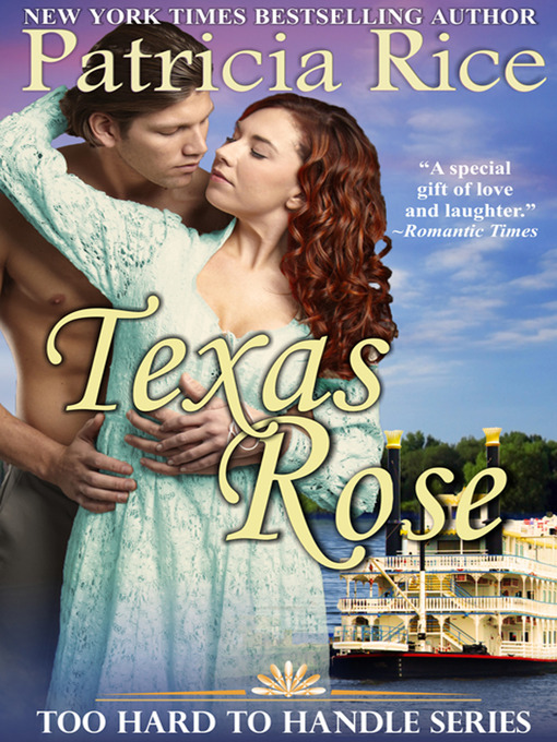 Title details for Texas Rose by Patricia Rice - Available